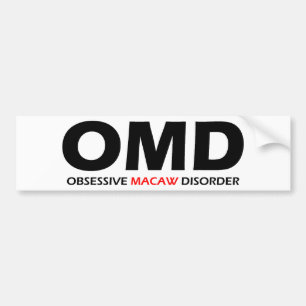 OMD - Obsessive Macaw Disorder Bumper Sticker