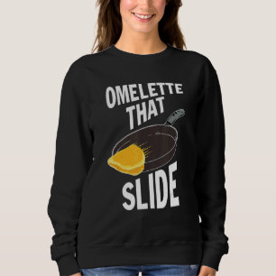 Omelette That Slide Apparel Sweatshirt