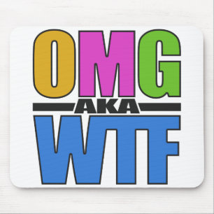 OMG aka WTF custom mousepad
