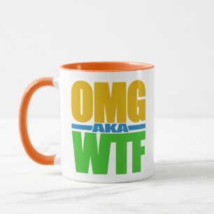 OMG aka WTF custom name mugs