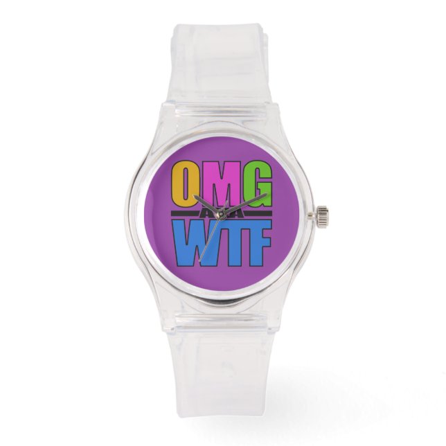 OMG aka WTF custom watches (Front)