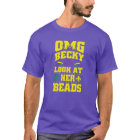 OMG Becky Her Beads Mardi Gras New Orleans Gifts