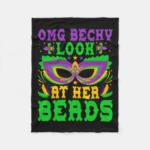 Omg Becky Look At Her Beads Louisiana Parade Mardi Fleece Blanket
