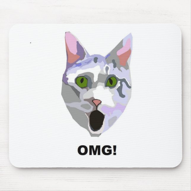 OMG! CAT 'what has he seen?' Mouse Mat (Front)