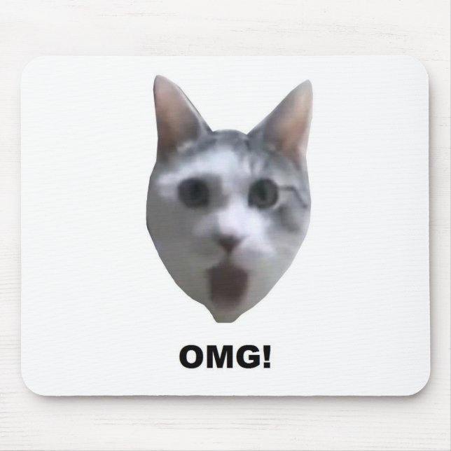 OMG CAT! (what has he seen?) Mouse Mat (Front)