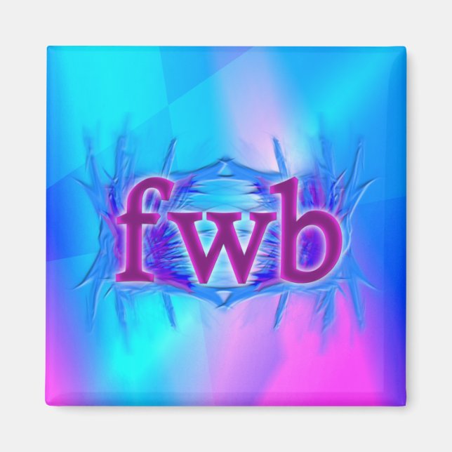 OMG! fwb Magnet (Front)