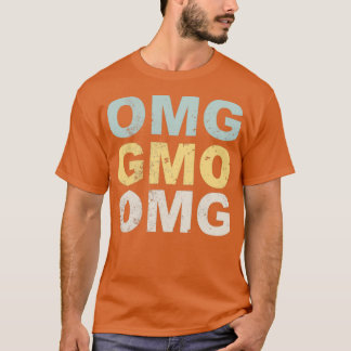 OMG GMO T-Shirt