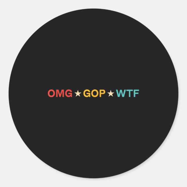Omg Gop Wtf Vintage Design  Classic Round Sticker (Front)