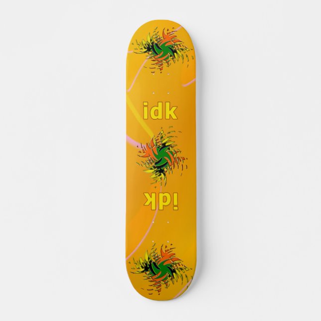 OMG! idk Skateboard (Front)