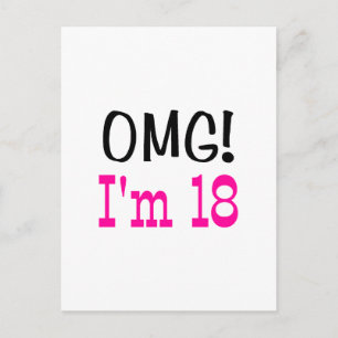 OMG I'm 18 (pink) Postcard