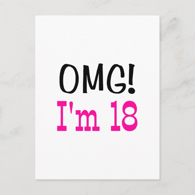 OMG I'm 18 (pink) Postcard (Front)