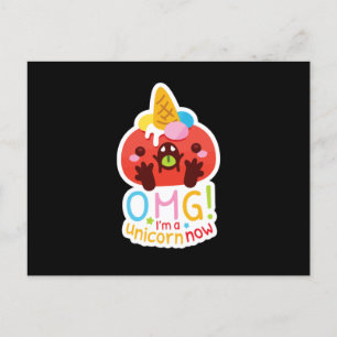 OMG I'm a Unicorn Now Postcard