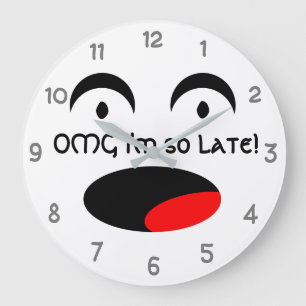 OMG I'm so late Horrified Face Funny Large Clock