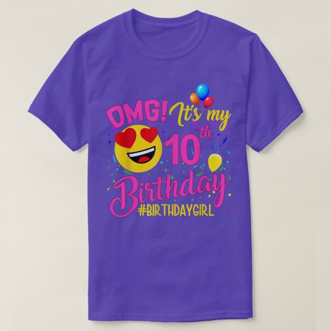 OMG It's My 10th Birthday Girl 10 Years Old Birthd T-Shirt (Design Front)