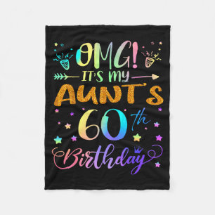 Omg Its My Aunts 60th Birthday Sweet 60 Years Old Fleece Blanket