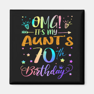 Omg Its My Aunts 70th Birthday Sweet 70 Years Old Magnet