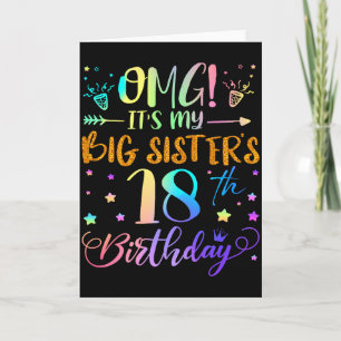 Omg Its My Big Sisters 18th Birthday Sweet 18 Year Card