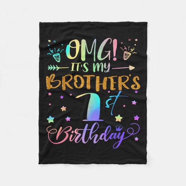 Omg Its My Brothers 1st Birthday Sweet 1 Years Old Fleece Blanket (Front)