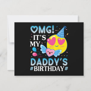 OMG It's My Daddy's Birthday Happy to Him and Fath Save The Date