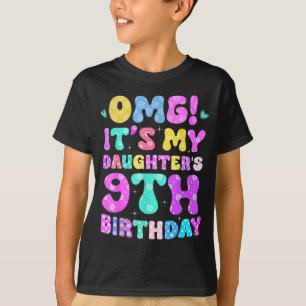 Omg Its My Daughters 9th Birthday Flowers 9 Years T-Shirt