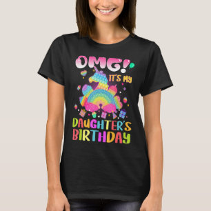 Omg It's My Daughter's Birthday Popit Fidget Famil T-Shirt
