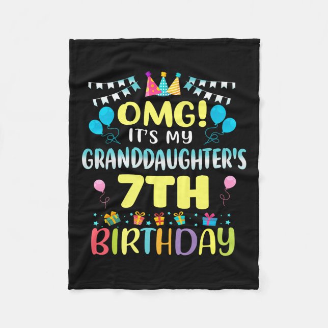 Omg Its My Granddaughters 7th Birthday Sweet 7 Yea Fleece Blanket (Front)