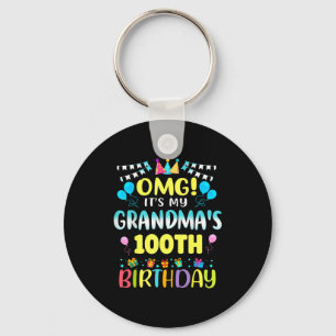 Omg Its My Grandmas 100th Birthday Sweet 100 Years Key Ring