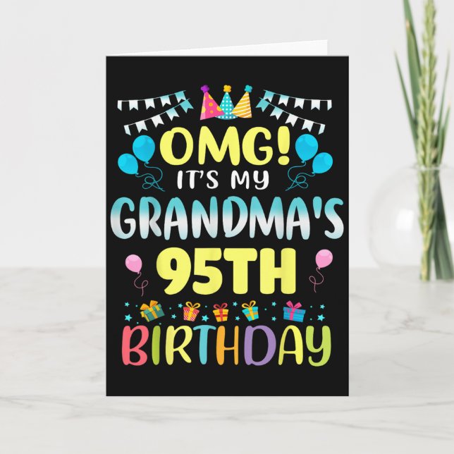 Omg Its My Grandmas 95th Birthday Sweet 95 Years O Card (Front)