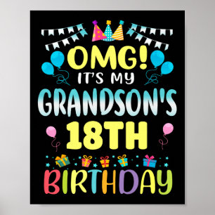 Omg Its My Grandsons 18th Birthday Sweet 18 Years  Poster