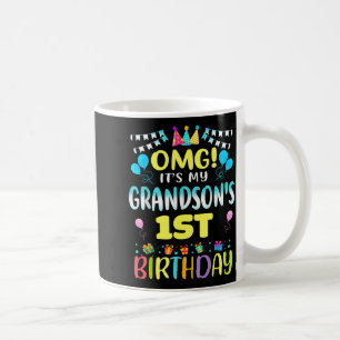 Omg Its My Grandsons 1st Birthday Sweet 1 Year Old Coffee Mug