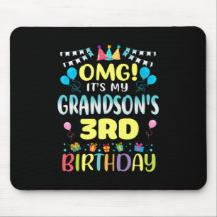 Omg Its My Grandsons 3rd Birthday Sweet 3 Years Ol Mouse Mat