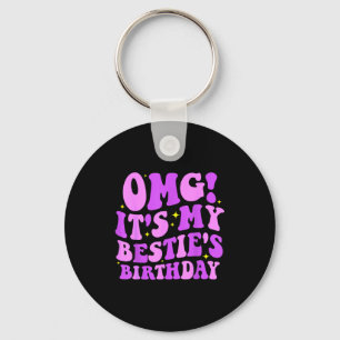 Omg It's My Ie's Birthday Funny Friend Birthday Key Ring