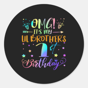 Omg Its My Lil Brothers 1st Birthday Sweet 1 Years Classic Round Sticker