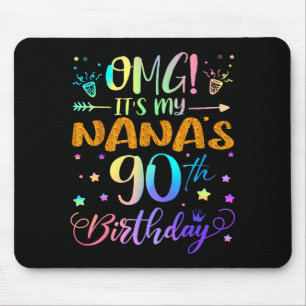 Omg Its My Nanas 90th Birthday Sweet 90 Years Old Mouse Mat