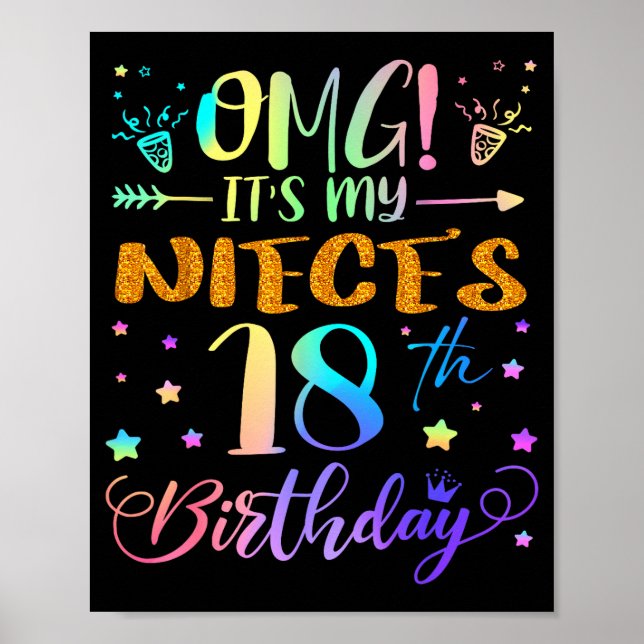 Omg Its My Nieces 18th Birthday Sweet 18 Years Old Poster (Front)