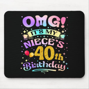 Omg Its My Nieces 40th Birthday Happy 40 Years Old Mouse Mat