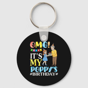 Omg Its My Poppys Birthday Happy Grandpa And Grand Key Ring