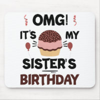 Omg Its My Sisters Birthday Party Birthday Shirt
