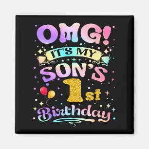 Omg Its My Sons 1st Birthday Happy 1 Years Old Magnet