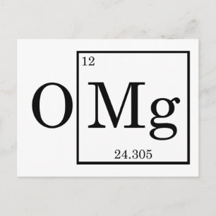 OMG Magnesium Science Chemistry Postcard