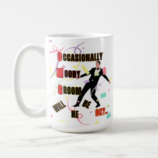 OMG Moody Dancing Groom Coffee Mug