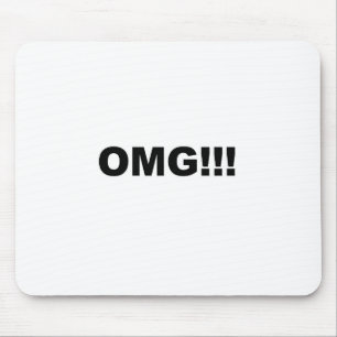 OMG!!! MOUSE MAT