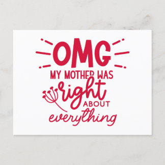OMG My Mum Was Right About Everything Mother's Day Postcard
