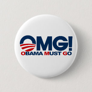 OMG! Obama Must Go 6 Cm Round Badge