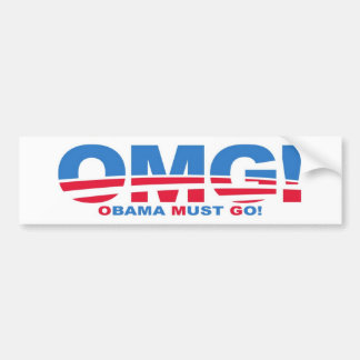OMG: Obama Must Go! Bumper Sticker