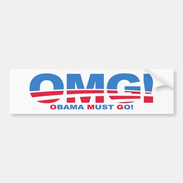 OMG: Obama Must Go! Bumper Sticker (Front)
