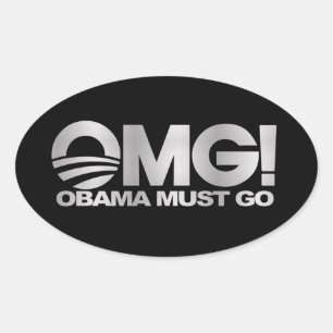 OMG! Obama Must Go (silver) Oval Sticker