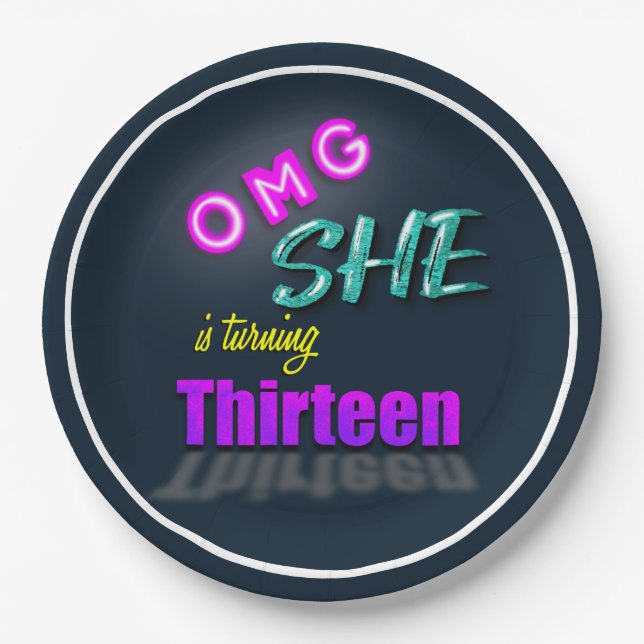 OMG She Is Turning 13 Birthday Party Paper Plate (Front)