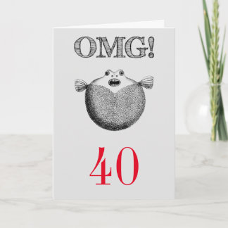 OMG Shocked 40th Birthday Card