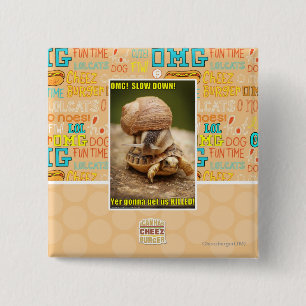 OMG! Slow down! 15 Cm Square Badge